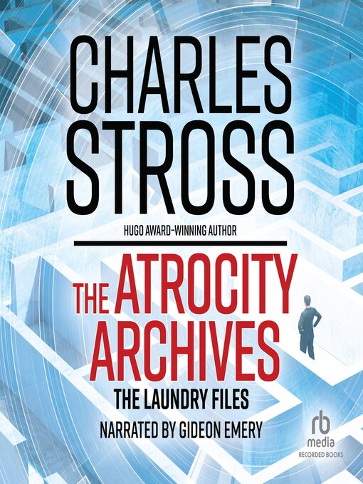 Title details for Atrocity Archives by Charles Stross - Wait list